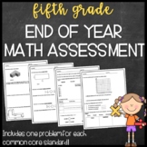 Fifth Grade End of Year Math Assessment (CCSS Aligned)