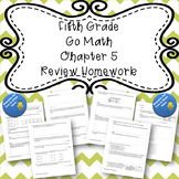Fifth Grade Go Math Chapter 5 Review Homework