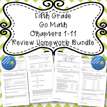 Preview of Fifth Grade Go Math Chapters 1-11 Review Homework BUNDLE