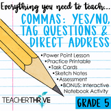 5th Grade Grammar Unit: Commas for Yes/No, Tag Questions &