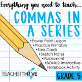 5th Grade Grammar Unit: Commas in a Series
