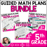 5 Grade Guided Math Year Long Bundle - Lesson Plans, Small