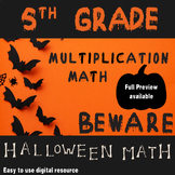 Fifth Grade Halloween Multiplication - Digital Resource - 