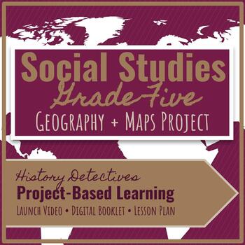 Preview of Fifth Grade History: Geography & Maps Unit