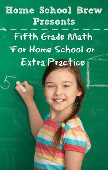 Preview of Fifth Grade Math (For Homeschool or Extra Practice)