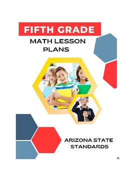 Preview of Fifth Grade Math Lesson Plans - Arizona Standards