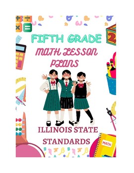 Preview of Fifth Grade Math Lesson Plans - Illinois Standard