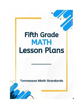 Preview of Fifth Grade Math Lesson Plans - Tennessee Standards