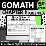 GoMath 5th Grade Chapter 1 Digital and Printable Activities