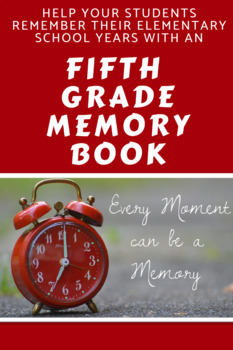 Preview of Fifth Grade Memory Book - End of the Year