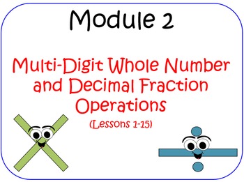 Preview of Fifth Grade Module 2 Lessons 1-15 (Compatible w/ Eureka Math)