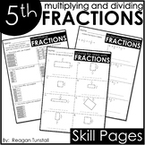 Fifth Grade Multiplying and Dividing Fractions Skill Pages
