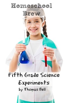 Preview of Fifth Grade Science Experiments