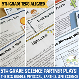 Fifth Grade Science Partner Plays Bundle - TEKS Aligned!