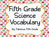 Fifth Grade Science Vocabulary Cards