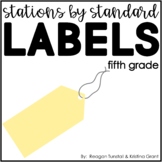 Fifth Grade Stations by Standards Labels Free