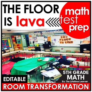 Preview of The Floor is Lava Classroom Transformation 5th Grade Math Test Prep Escape Room