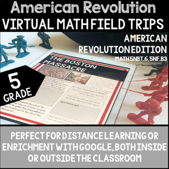 Preview of Fifth Grade Virtual Field Trips of the American Revolution