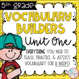 Vocabulary Builders Unit 1 FIFTH GRADE