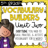 Vocabulary Word Builders Unit 2 FIFTH GRADE