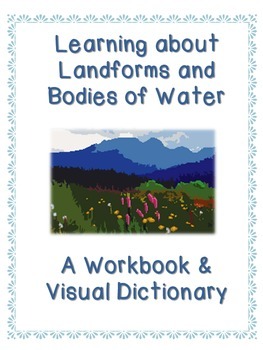 Preview of 50 Landforms and Bodies of Water Workbook and Interactive Dictionary
