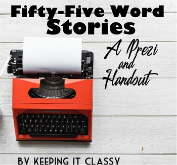 Preview of Fifty-Five Word Stories--A Prezi and Two Worksheets