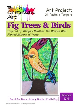 Preview of Fig Trees & Birds Inspired by Wangari Maathai: Art Lesson for Grades K-4