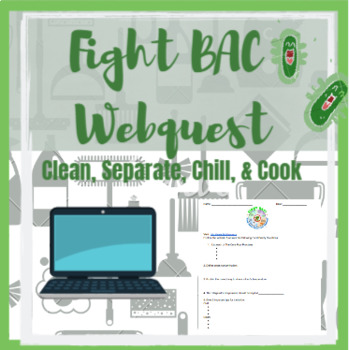 Preview of Fight BAC (bacteria) Webquest Middle School FACS