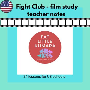 Preview of Fight Club Film Study | Teacher notes | Google doc. Color | US format
