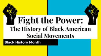 Preview of Fight the Power: The History of Black American Social Movements
