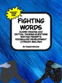 Fighting Words--Comprehension and Critical Thinking and More!