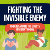 Fighting the Invisible Enemy: Understanding the Effects of