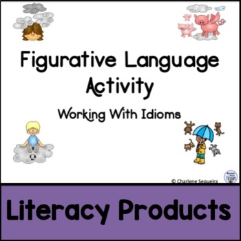 Idioms Figurative Language Activity - Have Fun Teaching