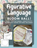 Figurative Language Bloom Ball!