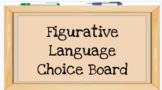 Figurative Language Choice Board