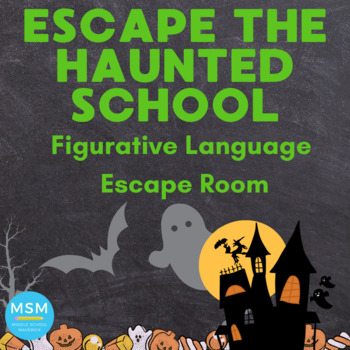 Preview of Figurative Language Escape Room - Haunted School Escape