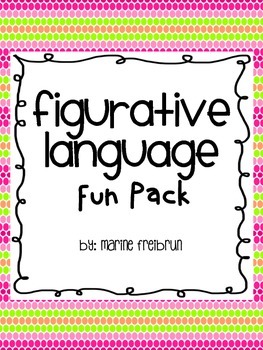 Figurative Language Fun Pack by Tales from a Very Busy Teacher | TpT