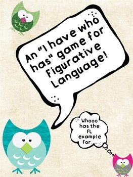 Preview of Figurative Language Game "I Have Who Has"