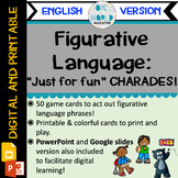 Figurative Language:Just for Fun Charades (Digital & Print