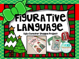 Figurative Language Project - Ugly Sweater Shoppe