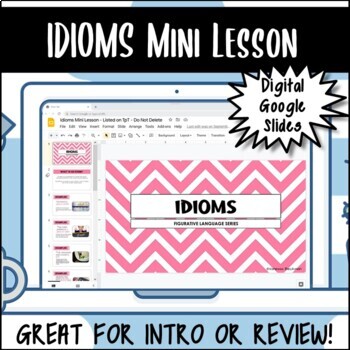 Preview of Figurative Language Series: IDIOMS PowerPoint/Google Slides Mini Lesson