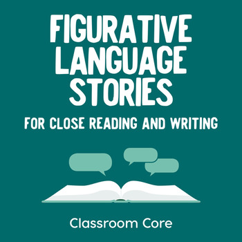 Preview of Figurative Language Stories for Close Reading & Writing: Google Classroom & PDF