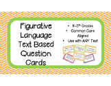 Figurative Language Text Based Question Cards!