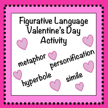 Preview of Figurative Language: Valentine's Day Activity