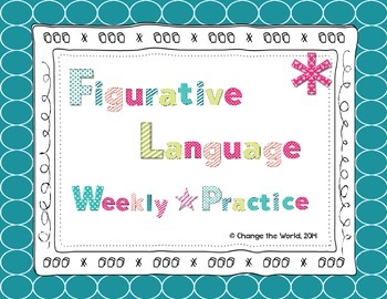 Preview of Figurative Language Weekly Practice 3rd-4th Grade CCSS Aligned