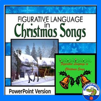 Preview of Figurative Language in Christmas Songs Activity PowerPoint Version