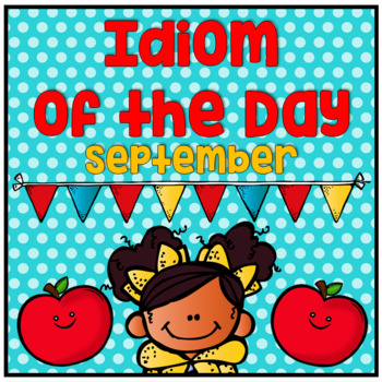 Preview of Figurative Speech Idiom of the Day Packet September Fall