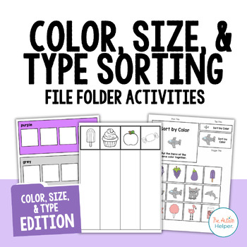 Preview of File Folder Activities to Sort by Color, Size, and Type