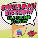 Christmas/Birthday File Folder Activity
