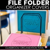 File Folder Covers | Weekly Classroom Organization